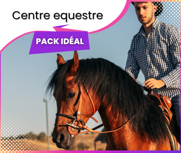 Pack Centre Équestre et Activités Équestres
